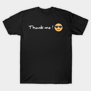 Thank me T-Shirt